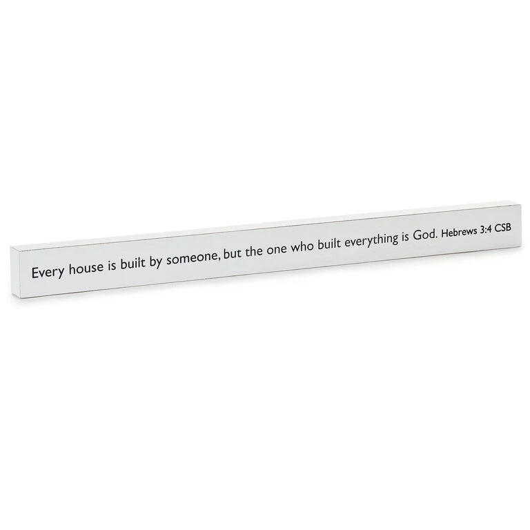Hallmark The One Who Built Everything Is God Scripture Quote Sign, 23.5x2 3 Hallmark The One Who Built Everything Is God Scripture Quote Sign, 23.5x2
