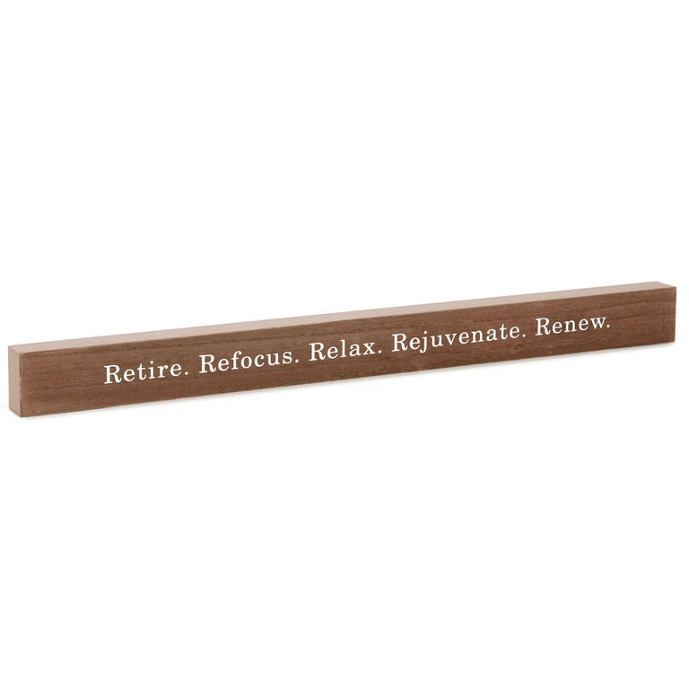 Hallmark Retire Relax Renew Wood Quote Sign, 23.5x2 3 Hallmark Retire Relax Renew Wood Quote Sign, 23.5x2