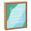 Hallmark Teaching Is Love And Optimism Wood Quote Sign, 6x7 -Home Improvement Store Teaching Is Love and Optimism Wood Quote Sign 1SNN1026 01